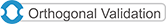 Orthogonal Validation